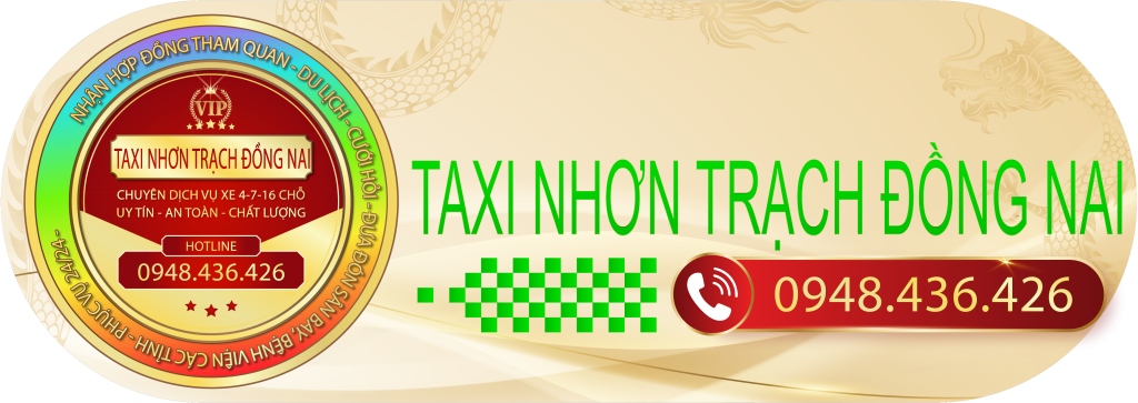 Taxi Nhơn Trạch Đồng Nai